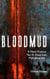 Bloodmud: A Near-Future North American Mahabharata