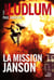 La mission Janson - Roman traduit de l’anglais (américain) par Florianne Vidal