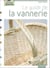 Le guide de la vannerie