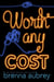 Worth Any Cost - Gaming The System, #6