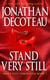 Stand Very Still - Snake City Chronicles, #1