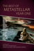 The Best of MetaStellar Year One - Best of MetaStellar, #1