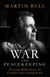 War and Peacekeeping - Personal Reflections on Conflict and Lasting Peace