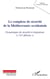 Le complexe de sécurité de la Méditerranée occidentale - Dynamiques de sécurité et migrations ("5+ défense")