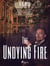 The Undying Fire