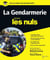 La Gendarmerie pour les Nuls