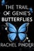 The Trail of Genie's Butterflies