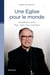 Une église pour le monde - Entretiens avec Mgr Jean-Guy Hamelin