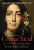 The Last Love of George Sand - A Literary Biography