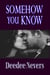 Somehow You Know