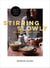 Stirring Slowly - Feel-good recipes from the Sunday Times bestselling food writer