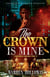 The Crown is Mine 2 - The Crown Is Mine