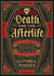 Death and the Afterlife - A Chronological Journey, from Cremation to Quantum Resurrection