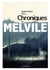 Melvile - Les Chroniques de Melvile