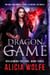 Dragon Game - Reclaiming the Fire, #3