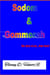 "Sodom & Gomorrah"