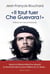 « Il faut tuer Che Guevara !  » - Quand la Maison-Blanche traquait le révolutionnaire le plus célèbre du XXe siècle...