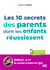 Les 10 secrets des parents dont les enfants réussissent - Apprendre à devenir autonome grâce à Zeneduc