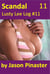 Scandal, Lusty Lee Log #11 - Lusty Lee's Logs, #14