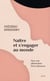 Naître et s'engager au monde - Pour une philosophie de la naissance