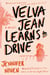 Velva Jean Learns to Drive - Book 1 in the Velva Jean series