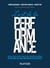 L'art de la performance - Musique, Forces Spéciales, Médias, Sport, Aventure, Gastronomie