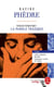 Phèdre (Edition pédagogique) - Dossier thématique : La Parole tragique
