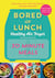 Bored of Lunch Healthy Air Fryer: 30 Minute Meals - THE SUNDAY TIMES BESTSELLER