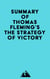Summary of Thomas Fleming's The Strategy of Victory
