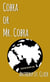 Cobra or Mr. Cobra: A Rucksack Universe Story - Rucksack Universe