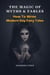 The Magic of Myths & Fables: How to Write Modern Day Fairy Tales - Creative Writing Tutorials, #11