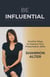 Be Influential: Surefire Ways to Improve Your Presentation Skills