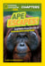 National Geographic Kids Chapters: Ape Escapes! - And More True Stories of Animals Behaving Badly