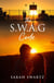 The S.W.A.G Code