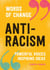 Anti-Racism - Powerful Voices, Inspiring Ideas