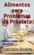 Alimentos para Problemas da Próstata