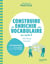 Pédagogie pratique - Construire et enrichir son vocabulaire au cycle 2 - ePub FXL - Ed. 2021