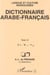 Dictionnaire arabe-français - Tome 12 Langue et culture marocaines - Langue et culture marocaines