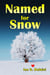 Named for Snow