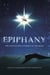 Epiphany: The Untold Epic Journey of the Magi