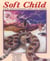 Soft Child - How Rattlesnake Got its Fangs