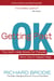 Getting Past OK - The Self-Help Book for People Who Don't Need Help