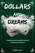 Dollars and Dreams: Unraveling the Invisible Threads of Wealth and Ambition