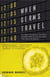 When Germs Travel - Six Major Epidemics That Have Invaded America and the Fears They Have Unleashed