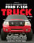 How to Customize Your Ford F-150 Truck, 1997-2008 - Chassis & Suspension, Custom Paint, Bolt-On Engine Modifications, Bodywork, Lowering & Lifting, Interior Accessories