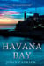 Havana Bay - Tides of Change, #3
