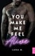 You Make Me Feel Alive