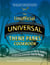 The Unofficial Universal Theme Parks Cookbook - From Moose Juice to Chicken and Waffle Sandwiches, 75+ Delicious Universal-Inspired Recipes