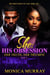 She: His Obsession - SHE: Her Truth, Her Triumph, #1