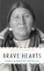 Brave Hearts - Indian Women of the Plains